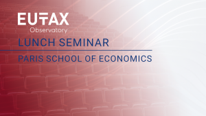 EU Tax Observatory Lunch Seminar 2025-26